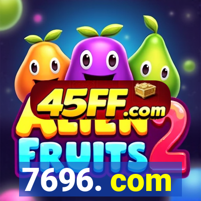 7696. com